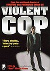 Violent Cop Violent Cop